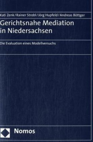 Książka Gerichtsnahe Mediation in Niedersachsen Kati Zenk