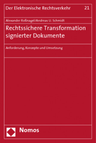 Книга Rechtssichere Transformation signierter Dokumente Sebastian Apfelbaum