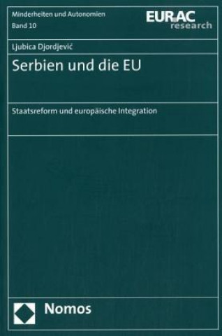 Buch Serbien und die EU Ljubica Djordjevic