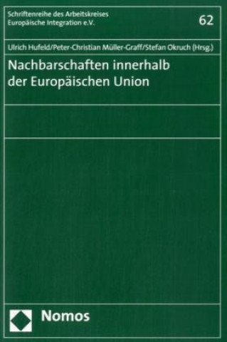 Kniha Nachbarschaften innerhalb der Europäischen Union Ulrich Hufeld