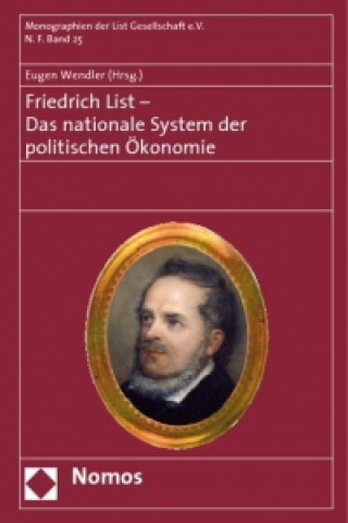 Книга Friedrich List - Das nationale System der politischen Ökonomie Eugen Wendler