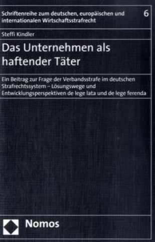 Книга Das Unternehmen als haftender Täter Steffi Kindler