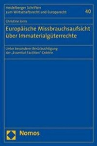 Buch Europäische Missbrauchsaufsicht über Immaterialgüterrechte Christine Jorns