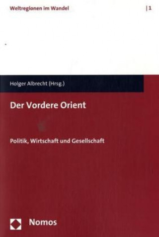 Kniha Der Vordere Orient Holger Albrecht