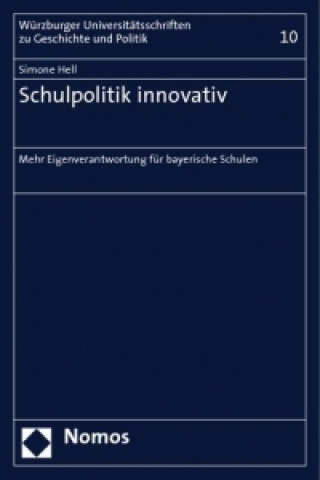Könyv Schulpolitik innovativ Simone Hell