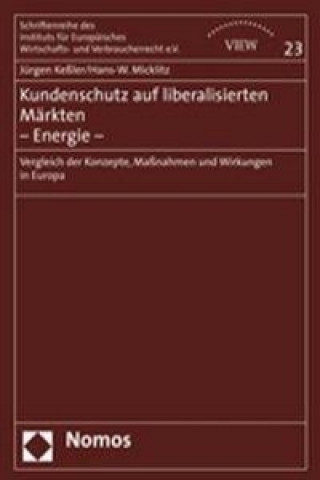 Książka Kundenschutz auf liberalisierten Märkten - Energie - Jürgen Keßler