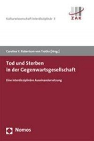 Книга Tod und Sterben in der Gegenwartsgesellschaft Caroline Y. Robertson-von Trotha