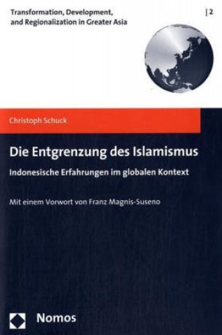 Kniha Die Entgrenzung des Islamismus Christoph Schuck