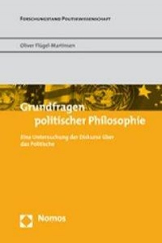 Kniha Grundfragen politischer Philosophie Oliver Flügel-Martinsen