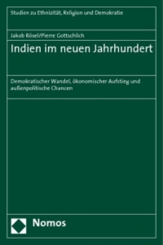 Kniha Indien im neuen Jahrhundert Jakob Rösel