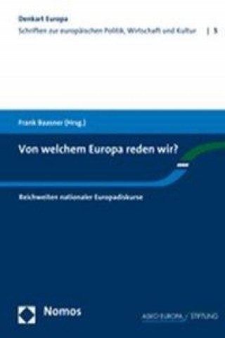 Kniha Von welchem Europa reden wir? Frank Baasner