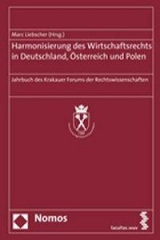 Buch Harmonisierung des Wirtschaftsrechts in Deutschland, Österreich und Polen Marc Liebscher