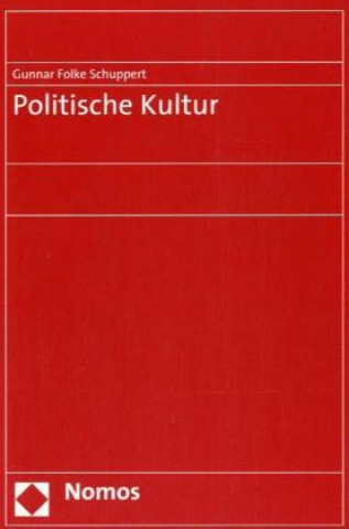 Kniha Politische Kultur Gunnar Folke Schuppert