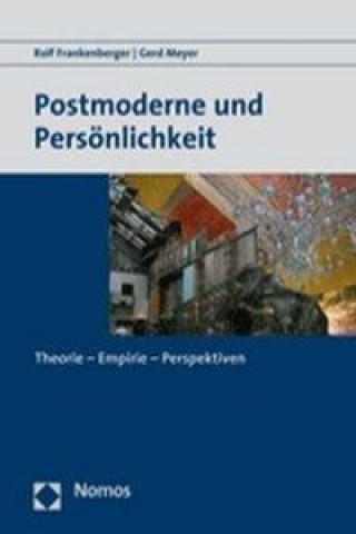 Kniha Postmoderne und Persönlichkeit Rolf Frankenberger