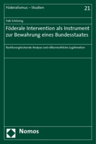 Knjiga Föderale Intervention als Instrument zur Bewahrung eines Bundesstaates Falk Schöning