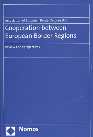 Kniha Cooperation between European Border Regions Association of European Border Regions