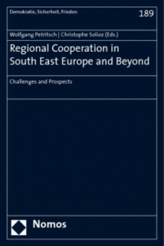 Kniha Regional Cooperation in South East Europe and Beyond Wolfgang Petritsch