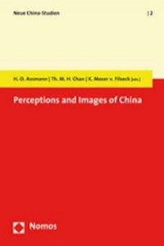 Carte Perceptions and Images of China Heinz-Dieter Assmann