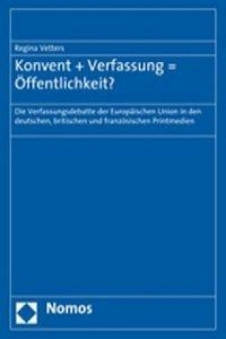 Kniha Konvent + Verfassung = Öffentlichkeit? Regina Vetters