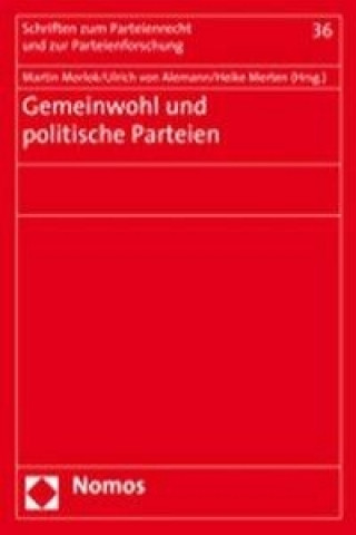 Kniha Gemeinwohl und politische Parteien Martin Morlok