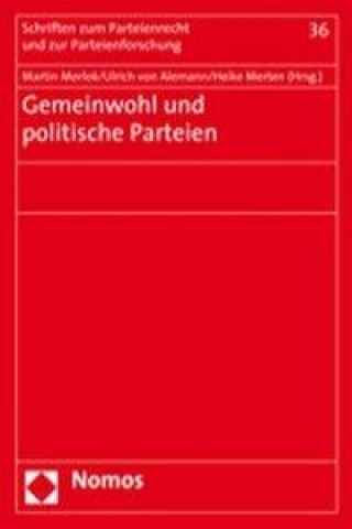 Książka Gemeinwohl und politische Parteien Martin Morlok