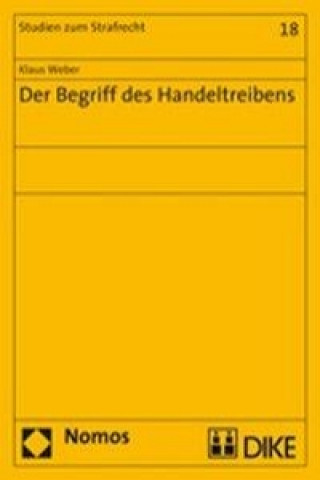 Buch Der Begriff des Handeltreibens Klaus Weber