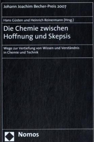 Könyv Die Chemie zwischen Hoffnung und Skepsis Hans Güsten
