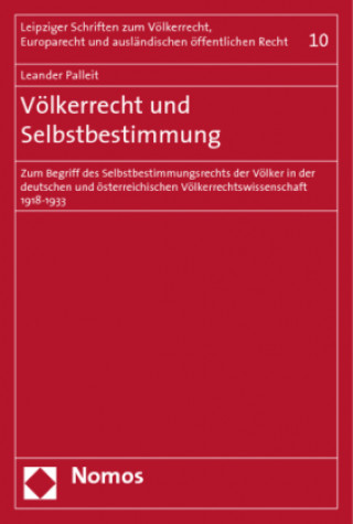 Kniha Völkerrecht und Selbstbestimmung Leander Palleit
