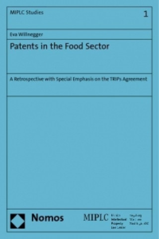 Книга Patents in the Food Sector Eva Willnegger