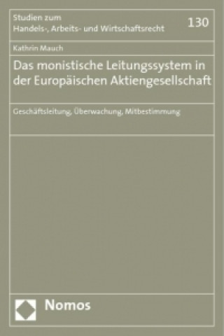 Buch Das monistische Leitungssystem in der Europäischen Aktiengesellschaft Kathrin Mauch