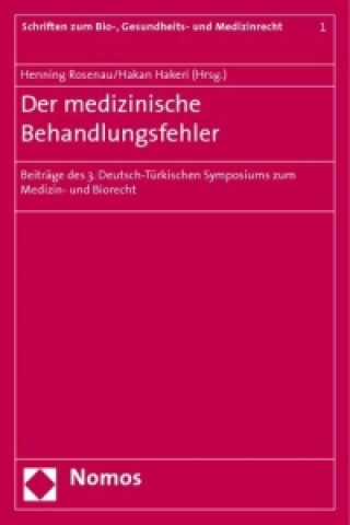 Kniha Der medizinische Behandlungsfehler Henning Rosenau