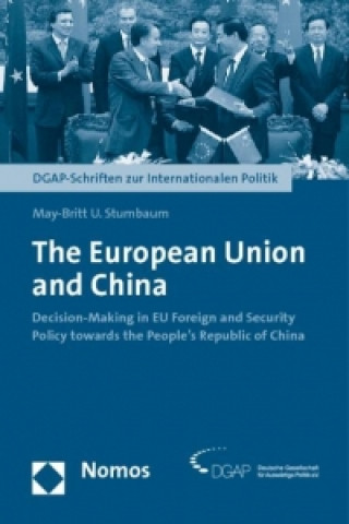 Livre The European Union and China May-Britt U. Stumbaum