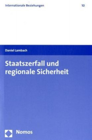 Книга Staatszerfall und regionale Sicherheit Daniel Lambach