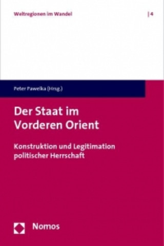 Livre Der Staat im Vorderen Orient Peter Pawelka