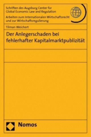 Kniha Der Anlegerschaden bei fehlerhafter Kapitalmarktpublizität Tilman Weichert