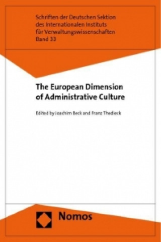 Kniha The European Dimension of Administrative Culture Joachim Beck