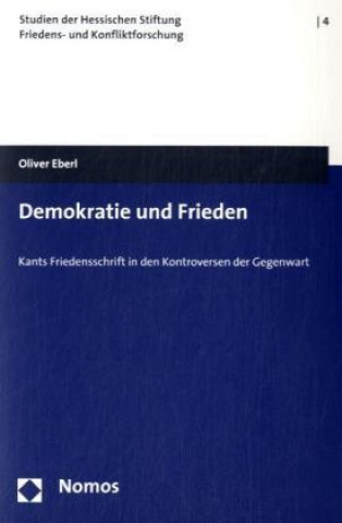Kniha Demokratie und Frieden Oliver Eberl