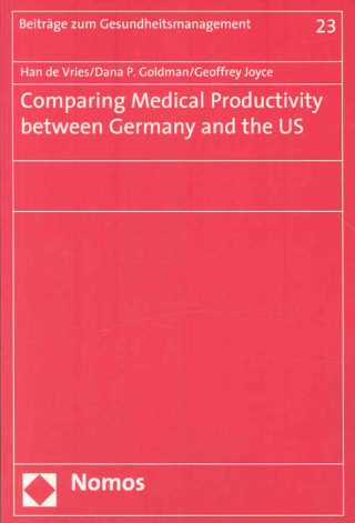 Kniha Comparing Medical Productivity between Germany and the US Han de Vries