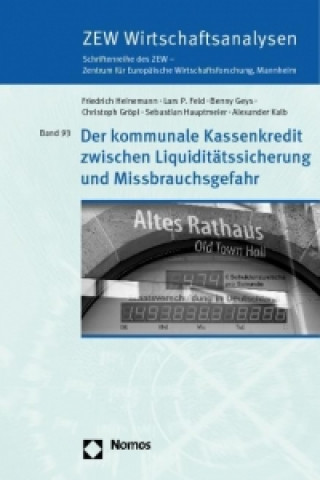 Kniha Der kommunale Kassenkredit zwischen Liquiditätssicherung und Missbrauchsgefahr Friedrich Heinemann