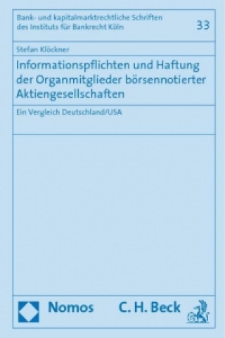Kniha Informationspflichten und Haftung der Organmitglieder börsennotierter Aktiengesellschaften Stefan Klöckner