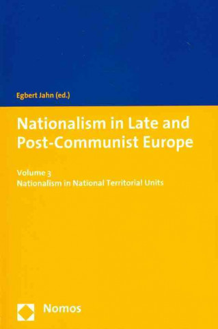 Knjiga Nationalism in Late and Post-Communist Europe 3 Egbert Jahn