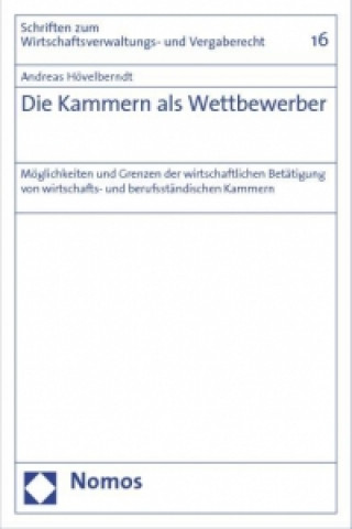 Kniha Die Kammern als Wettbewerber Andreas Hövelberndt