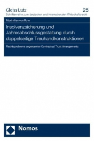 Kniha Insolvenzsicherung und Jahresabschlussgestaltung durch doppelseitige Treuhandkonstruktionen Maximilian von Rom