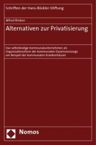 Книга Alternativen zur Privatisierung Alfred Rinken