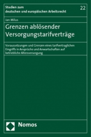 Buch Grenzen ablösender Versorgungstarifverträge Jan Milus