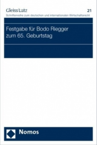 Kniha Festgabe für Bodo Riegger zum 65. Geburtstag Gleiss Lutz