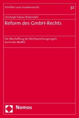 Книга Reform des GmbH-Rechts Christoph Fabian Birkendahl