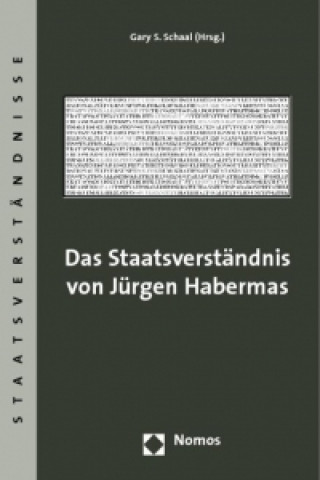 Kniha Das Staatsverständnis von Jürgen Habermas Gary S. Schaal