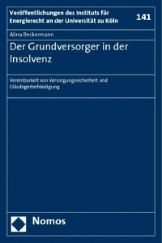 Buch Der Grundversorger in der Insolvenz Alina Beckermann