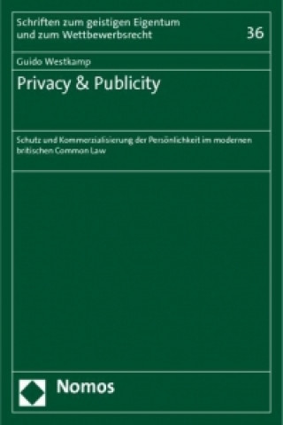 Книга Privacy & Publicity Guido Westkamp